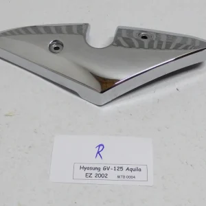 Hyosung GV 125 Aquila Soziusraste Chrom Verkleidung rechts Ausverkauf